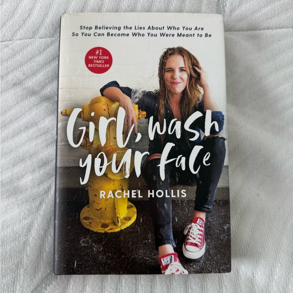 Girl, Wash Your Face by Rachel Hollis